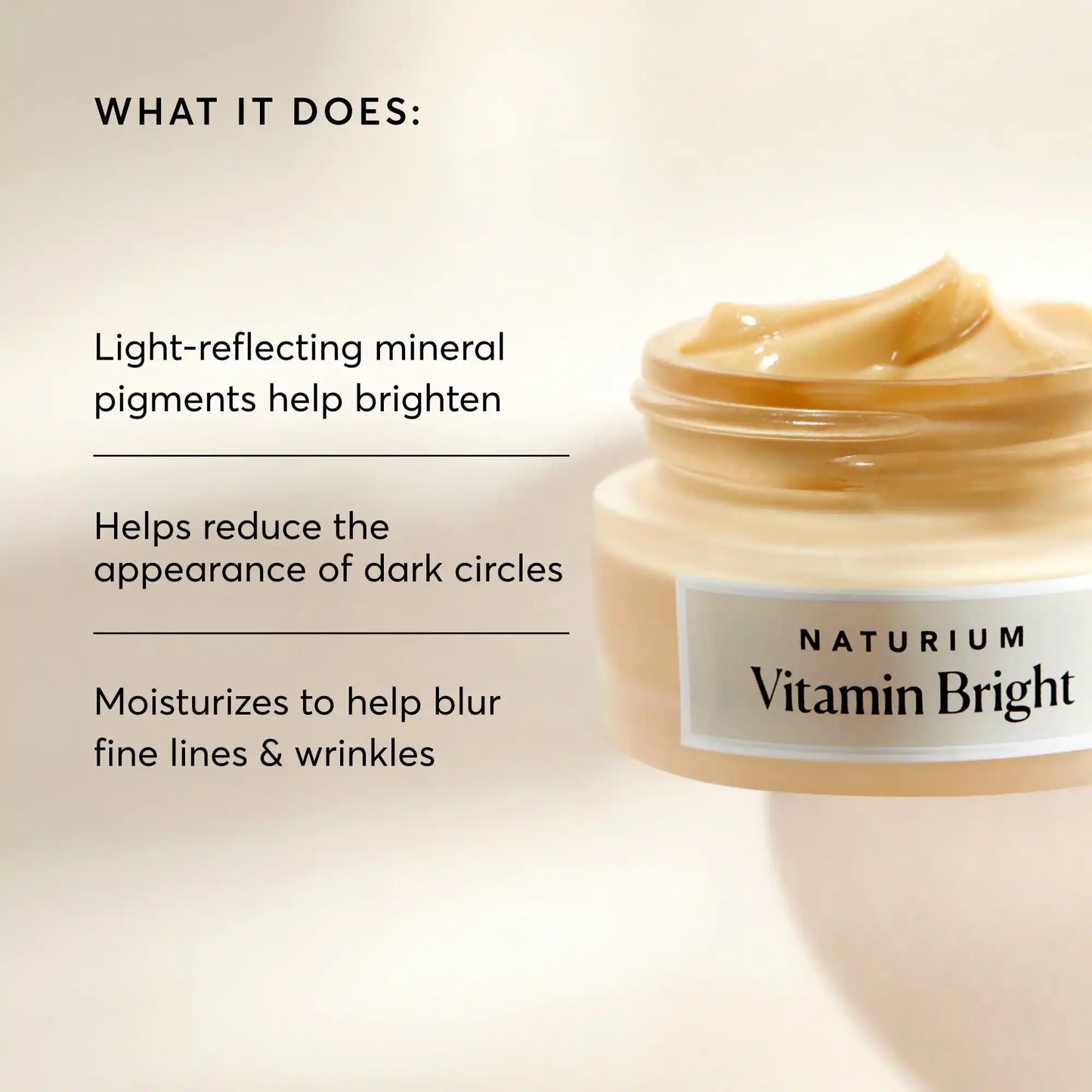 vitamin-bright-illuminating-eye-cream-o3 NATR-10086-Alt-Image-Vitamin-Bright-Illuminating-Eye-Cream-02_b4051379-6020-47e3-9fb5-1793b743726f.webp